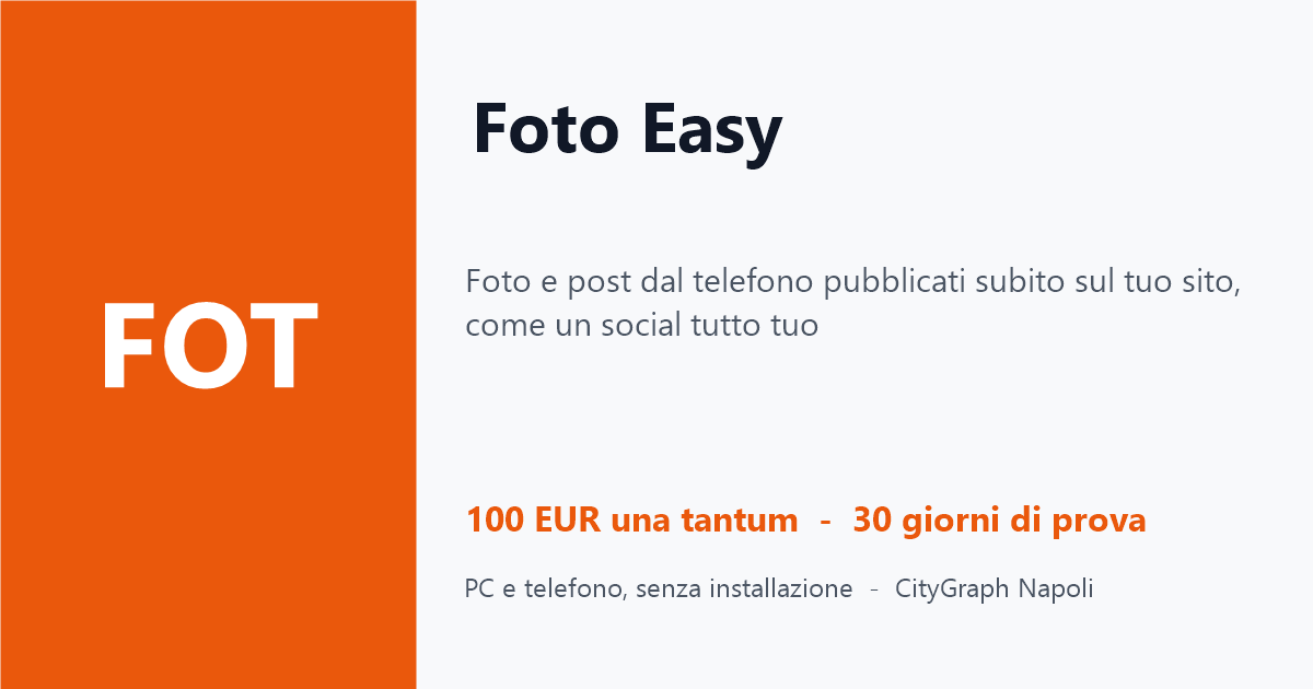 Foto Easy — Foto e post dal telefono pubblicati subito sul tuo sito, come un social tutto tuo