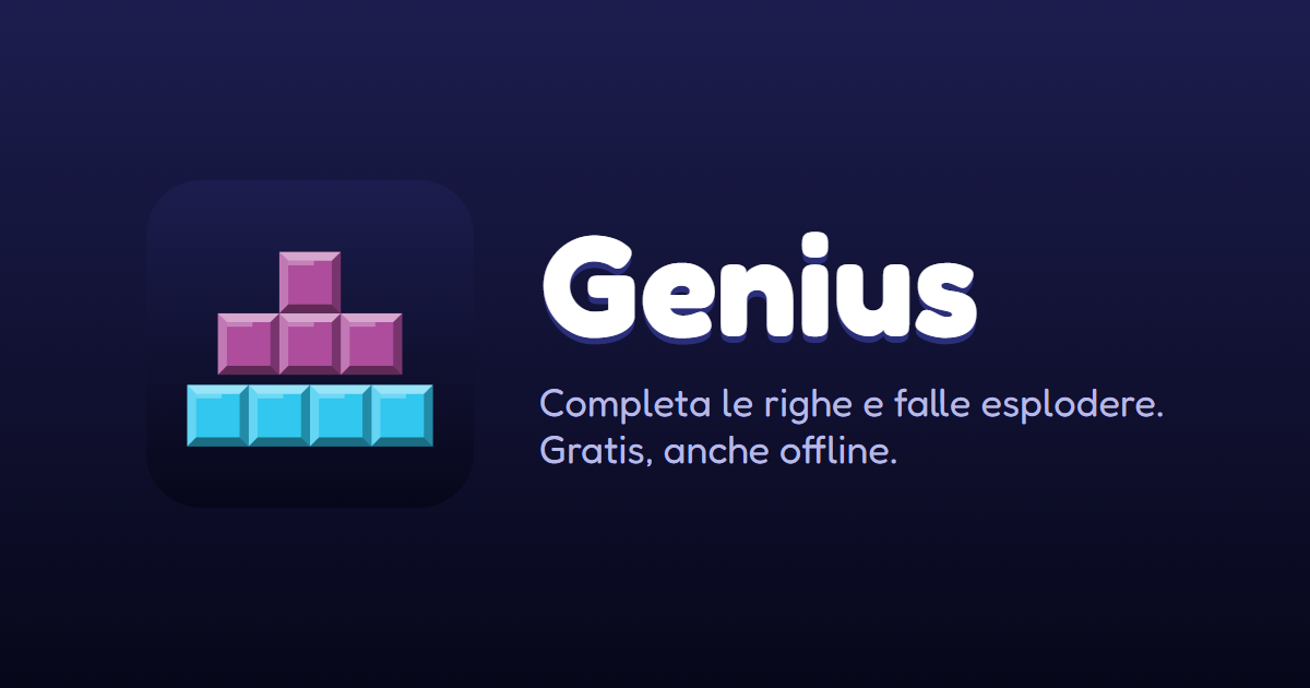 GENIUS — il gioco dei blocchi che cadono, gratis e offline