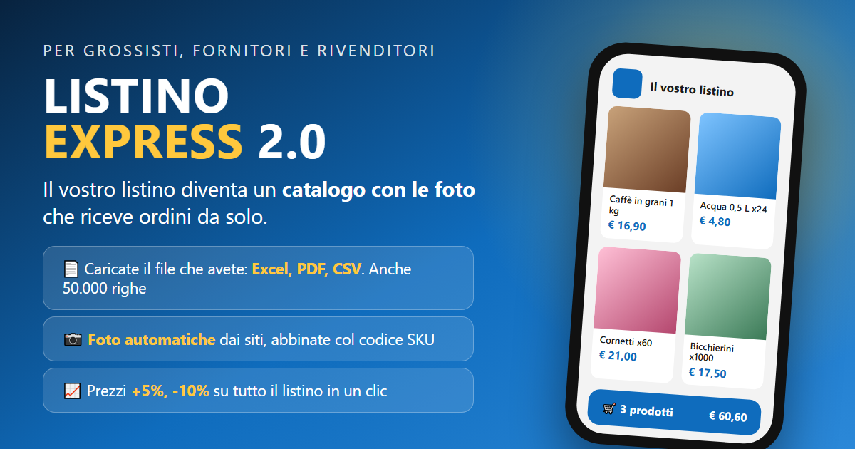 LISTINO EXPRESS 2.0 &mdash; catalogo con foto e ordini dal listino Excel o PDF