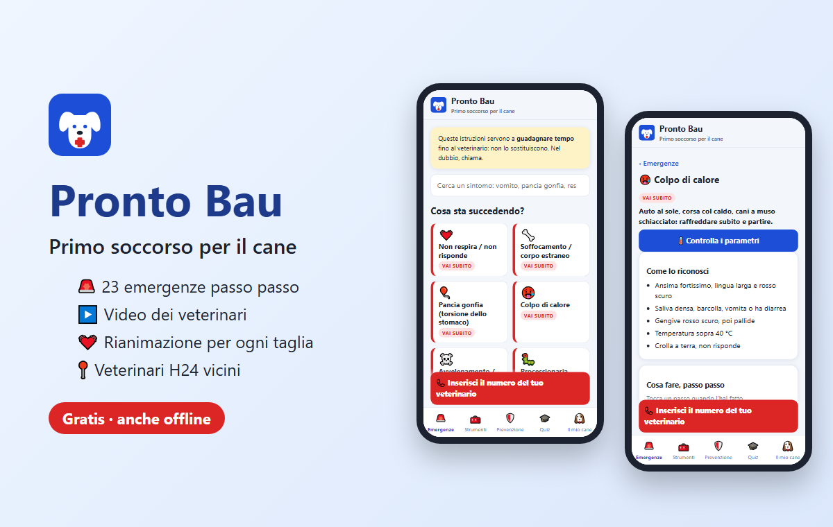 Pronto Bau — app di primo soccorso per il cane con emergenze, RCP e veterinari vicini