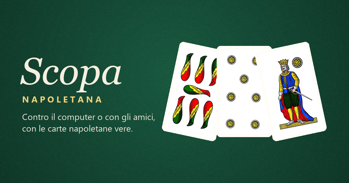 Scopa Napoletana — settebello, re di denari e sette di bastoni sul panno verde