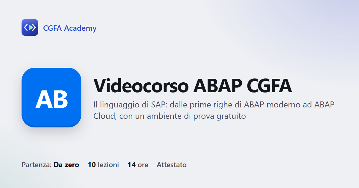 Videocorso ABAP CGFA: 10 videolezioni, progetto finale ed esame con attestato