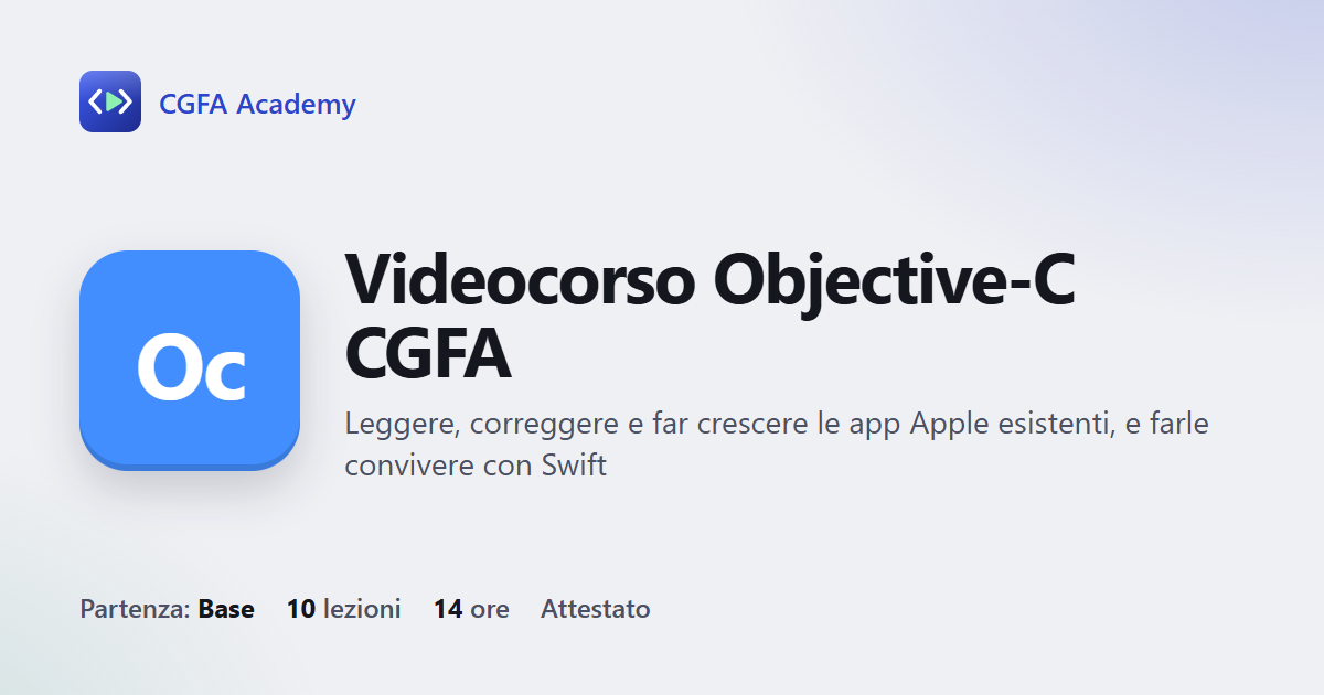 Videocorso Objective-C CGFA: 10 videolezioni, progetto finale ed esame con attestato