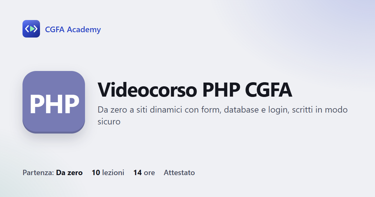 Videocorso PHP CGFA: 10 videolezioni, progetto finale ed esame con attestato