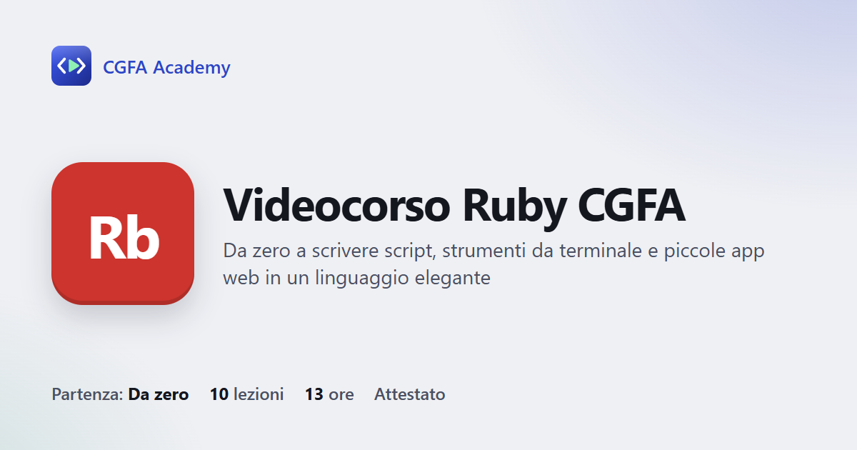 Videocorso Ruby CGFA: 10 videolezioni, progetto finale ed esame con attestato