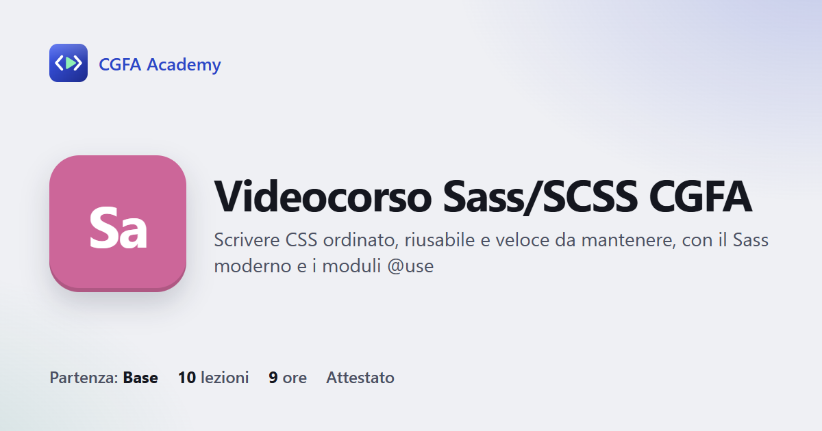 Videocorso Sass/SCSS CGFA: 10 videolezioni, progetto finale ed esame con attestato